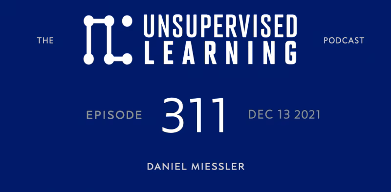 Unsupervised Learning Newsletter No. 311 | Daniel Miessler